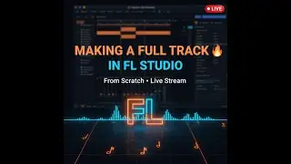 Making a Full Track From Scratch in FL Studio 🔥 (Start to Finish Music Production)
