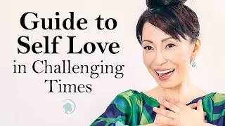 A Guide To Self Love and Self Improvement In Challenging Times