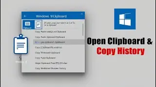 How to Open Clipboard and View Copy History in Windows 10