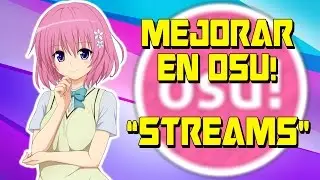 CÓMO MEJORAR EN OSU! #5: 