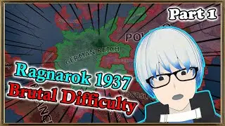 I try the HARDEST Hoi4 Challenge - Hoi4 Ragnarok 1937 Mod Brutal Difficulty Attempt 1 Part 1