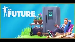 Полное прохождение игры - I Am Future #5