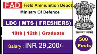 FAD - Field Ammunition Depot Recruitment 2021 | No Application Fees | LDC, MTS