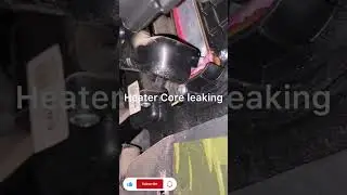 HYUNDAI SONATA HEATER CORE LEAKING, ENGINE COOLANT WATER LEAKING NEAR THE DRIVER LEG.