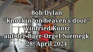 Bob-Dylan-Orgelkonzert Niemegk "Knockin' on heaven's door"