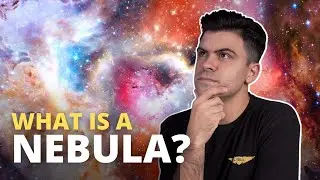 What is a Nebula? And Do They Actually Look Like That?