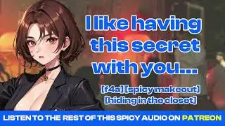 [F4A] [ASMR girlfriend] Making out in the closet with your secret girlfriend [flirting] [teasing]