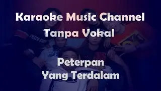 Peterpan Yang Terdalam (karaoke version)