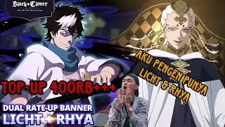 AKU TOP-UP 400RB DEMI LICTH DAN RHYA DAPET GA YAA???? (BLACK CLOVER GARENA)