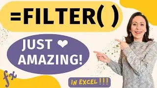 =Filter( ) in Excel - Here is what I DO and HOW!