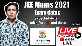JEE main 2021 Exam date live || LIve streaming on JEE mains 2021 expected exam date || Live