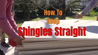 How To Keep Shingles Straight On A Roof