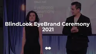 BlindLook - EyeBrand Ceremony 2021