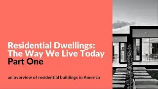 Interior Design One | Residential Dwellings - Part One