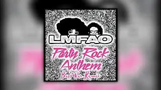 LMFAO - Party Rock Anthem (BassWar Remix)