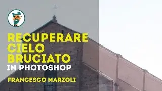 Tutorial Photoshop - Recuperare un cielo bruciato