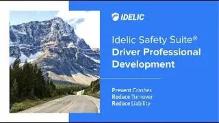 Idelic Safety Suite® - Driver Professional Development