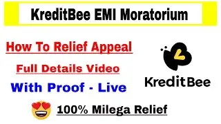 KreditBee EMI Relief Update | Postpose KreditBee EMI Relief | KreditBee New Update
