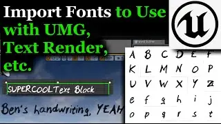 UE4 Tutorial | Import Fonts for UMG, Text Render, etc.