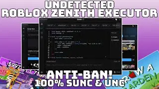 How To Use Zenith Executor – 100% UNC + SUNC Roblox Executor (UNDETECTED!)