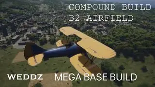 SCUM 0.95 B2 AIRFIELD COMPOUND MEGA BASE BUILD (unedited)