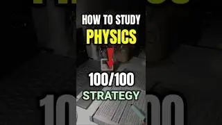 How to Score 100/100 in Physics 🔥 | how to study physics | 