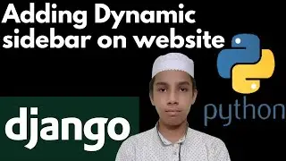 Adding Dynamic sidebar on Website - Django Web development - Part - 14