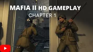 Mafia 2 HD Gameplay | Chapter 1 - The Old Country | The Army Duty |