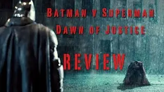 BATMAN V SUPERMAN REVIEW - Reel Hot Reviews