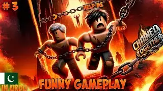 Chained Together #3 I 😀 City Se the Asian Shrine Check Point Funny Gameplay IN Hindi/Urdu