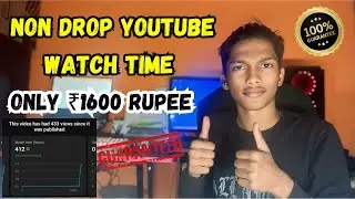 🤩 Non Drop YouTube Watch Time Only ₹1600 | free proxy for cpm work | proxy se cpm work kaise kare