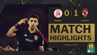 HIGHLIGHTS | Simba SC 🆚 Al Ahly FC | Quarter-Finals 1st Leg | 2023/24 