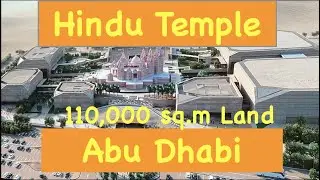 Hindu Mandir in UAE | BAPS Hindu Temple Abu Dhabi | Visit to UAE's biggest temple site