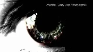 Anoraak - Crazy Eyes (Vanish Remix)