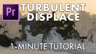 Premiere Pro Turbulent Displace Effect in 1 Minute | Easy Tutorial