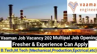 Fresher Engineer Job Vacancy | Vaaman Engineers ltd | Mechanical Engineer | B.Tech | indian job wala
