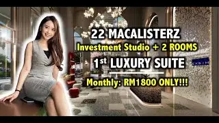 Macalisterz 22 @ Macalister Road Exsim Penang Project | Ceylonz Suites Demo Introduction