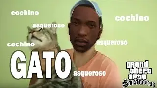 Como matar un cochino gato - GTA San Andreas