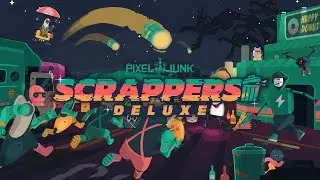PixelJunk Scrappers Deluxe Teaser Trailer | PC