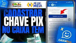 COMO CADASTRAR UMA CHAVE PIX NO CAIXA TEM!!!