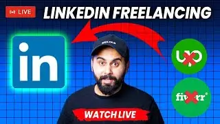 Linkedin Freelancing Complete Course (Live)