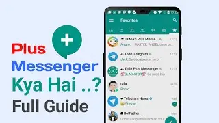 Plus Messenger App Kya Hai | Telegram Alternative App Review | Full Guide