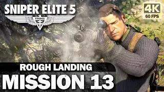 SNIPER ELITE 5 - Mission 13 Rough Landing - Gameplay Walkthrough