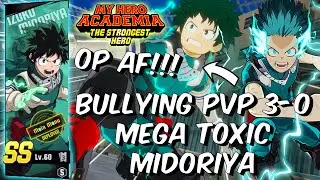 BULLYING PVP 3-0 WITH THE MOST TOXIC UNIT IZUKU MIDORIYA - My Hero Academia: The Strongest Hero Deku