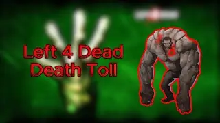 Left 4 Dead Death Toll