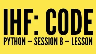 Intro to Python — Lesson 8