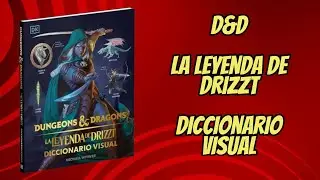 Dungeons & Dragons LA LEYENDA DE DRIZZT - DICCIONARIO VISUAL -  DK