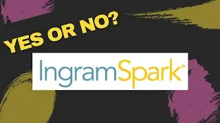 IngramSpark Pros + CONS for Self Publishers