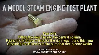 A MODEL STEAM ENGINE TEST PLANT - PART #19