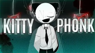[¡¡FW!!] Kitty Phonk//animation meme